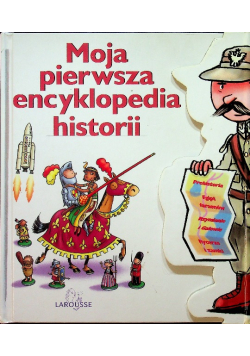 Moja pierwsza encyklopedia historii