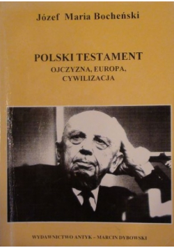 Polski testament ojczyzna europa cywilizacja