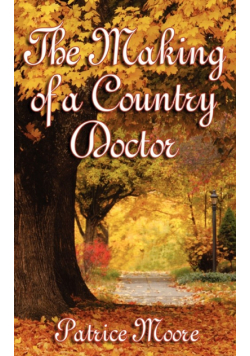 The Making of a Country Doctor