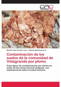 Contaminación de los suelos de la comunidad de Vetagrande por plomo