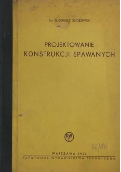 Projektowanie konstrukcji spawanych
