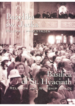 Bazylika św Jacka Religia i przestrzeń