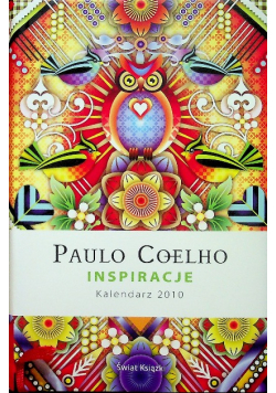 Paulo Coelho inspiracje kalendarz 2010