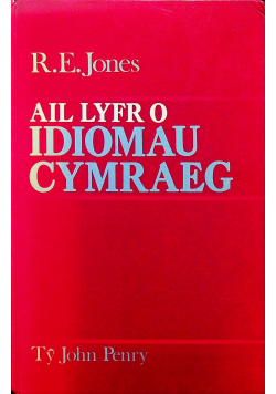 Ail Lyfr idiomau cymraeg