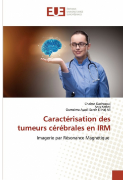 Caractérisation des tumeurs cérébrales en IRM