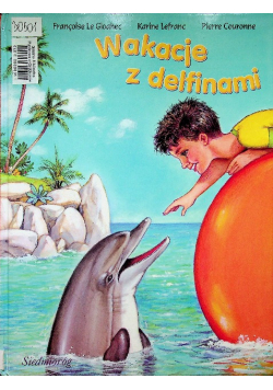 Wakacje z delfinami