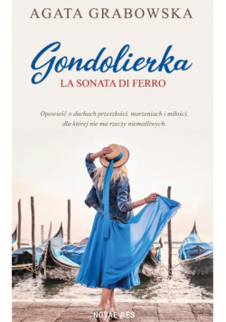 Gondolierka. La sonata di ferro.
