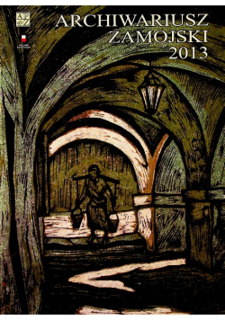 Archiwariusz zamojski 2013