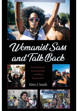 Womanist Sass and Talk Back