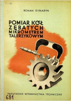 Pomiar kół zębatych mikrometrem talerzykowym