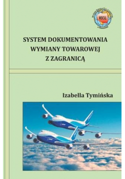 System dokumentowania wymiany towarowej z zagranicą