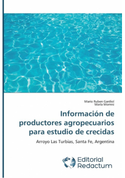 Información de productores agropecuarios para estudio de crecidas