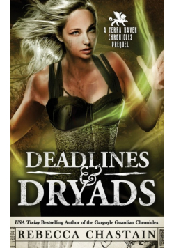 Deadlines & Dryads