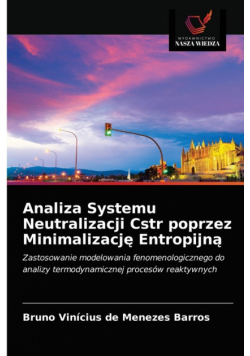 Analiza Systemu Neutralizacji Cstr poprzez Minimalizację Entropijną