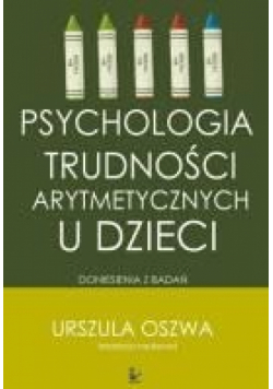 Psychologia trudności arytmetycznych u dzieci