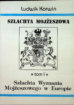 Szlachta mojżeszowa Tom I