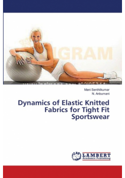 Dynamics of Elastic Knitted Fabrics for Tight Fit Sportswear