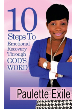 10 Steps to Emotional Recovery Through God's Word