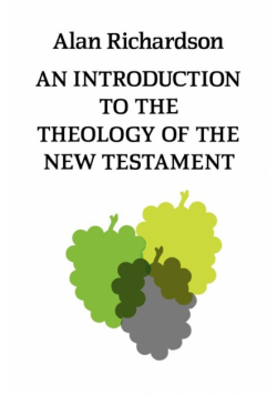 An Introduction to the Theology of the New Testament