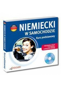 Niemiecki w samochodzie. Niezbędne zwroty...