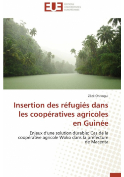 Insertion des réfugiés dans les coopératives agricoles en guinée