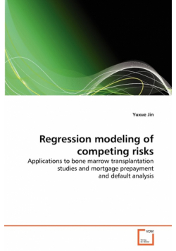 Regression modeling of competing risks