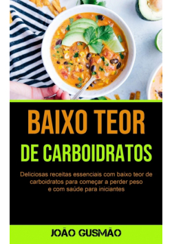 Baixo Teor De Carboidratos