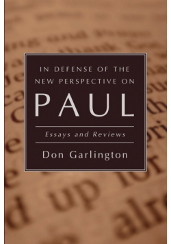 In Defense of the New Perspective on Paul