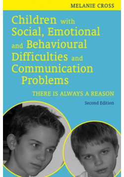 Children with Social, Emotional and Behavioural Difficulties and Communication Problems