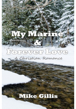 My Marine and Forever Love