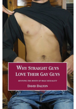 Why Straight Guys Love Their Gay Guys