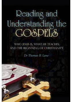 Reading and Understanding the Gospels
