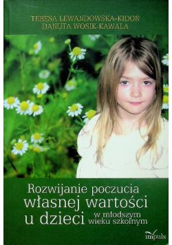 Rozwijanie poczucia własnej wartości u dzieci