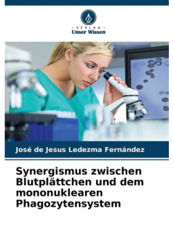 Synergismus zwischen Blutplättchen und dem mononuklearen Phagozytensystem