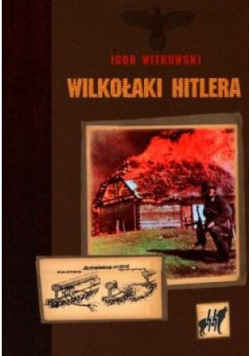 Wilkołaki Hitlera autograf autora