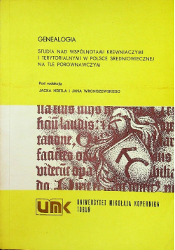 Genealogia studia nas wspólnotami krewniaczymi i terytorialnymi w Polsce średniowiecznej na tle porównawczym