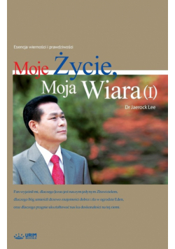 Moje Życie, Moja Wiara Ⅰ