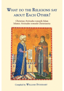 What Do the Religions Say about Each Other?