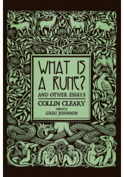 What is a Rune? and Other Essays