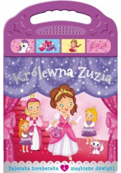 Bajeczka torebeczka. Królewna Zuzia