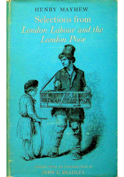 Seletions from London Labour and the London Poor