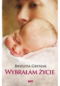 Wybrałam życie