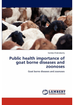 Public Health Importance of Goat Borne Diseases and Zoonoses