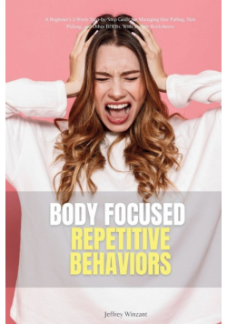 Body-Focused Repetitive Behaviors
