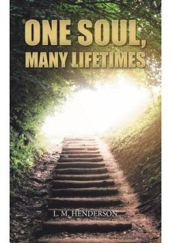 One Soul, Many Lifetimes