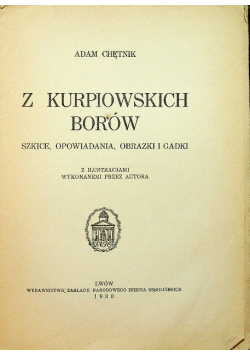 Z Kurpiowskich Borów 1930 r.