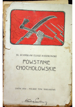 Powstanie Chochołowskie 1904 r.