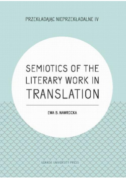 Semiotics of the Literary Work in Translation