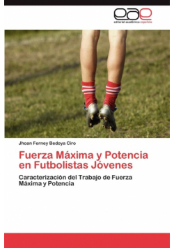 Fuerza Maxima y Potencia En Futbolistas Jovenes