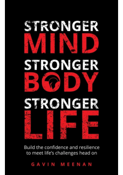 Stronger Mind, Stronger Body, Stronger Life